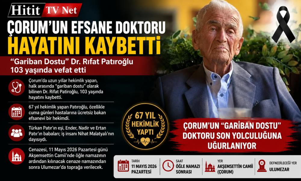Efsane Dr. Rıfat Patıroğlu 103 yaşında vefat etti!