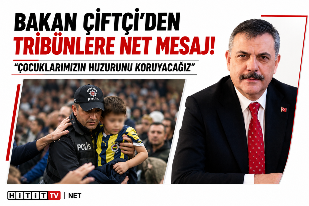 İçişleri Bakanı Çiftçi’den Fenerbahçe Formalı Çocu…