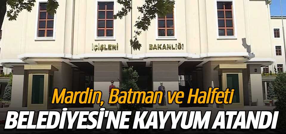  Mardin - Batman ve Halfeti Belediye Başkanla…