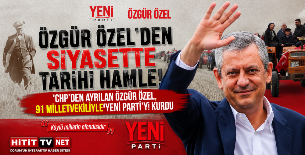 Özgür Özel YENİ Parti'yi Resmen Kurdu!