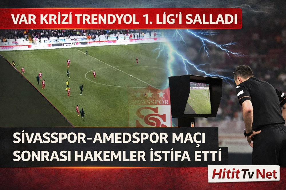 Sivas - Amed Maçı'nın Var Krizi Trenyol 1. Lig'i Salladı!