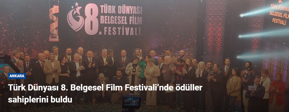 Türk Dünyası 8. Belgesel Film Festivali’nde ö…